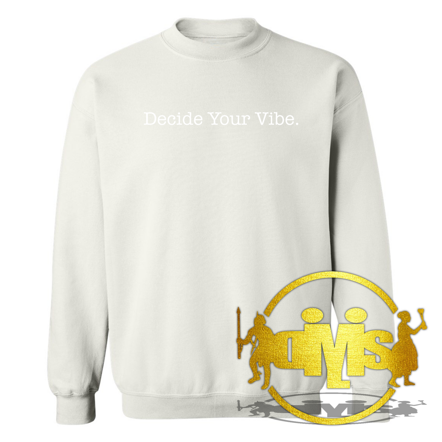 Decide your vibe. | 3D Puffed Design | Crewneck Sweater