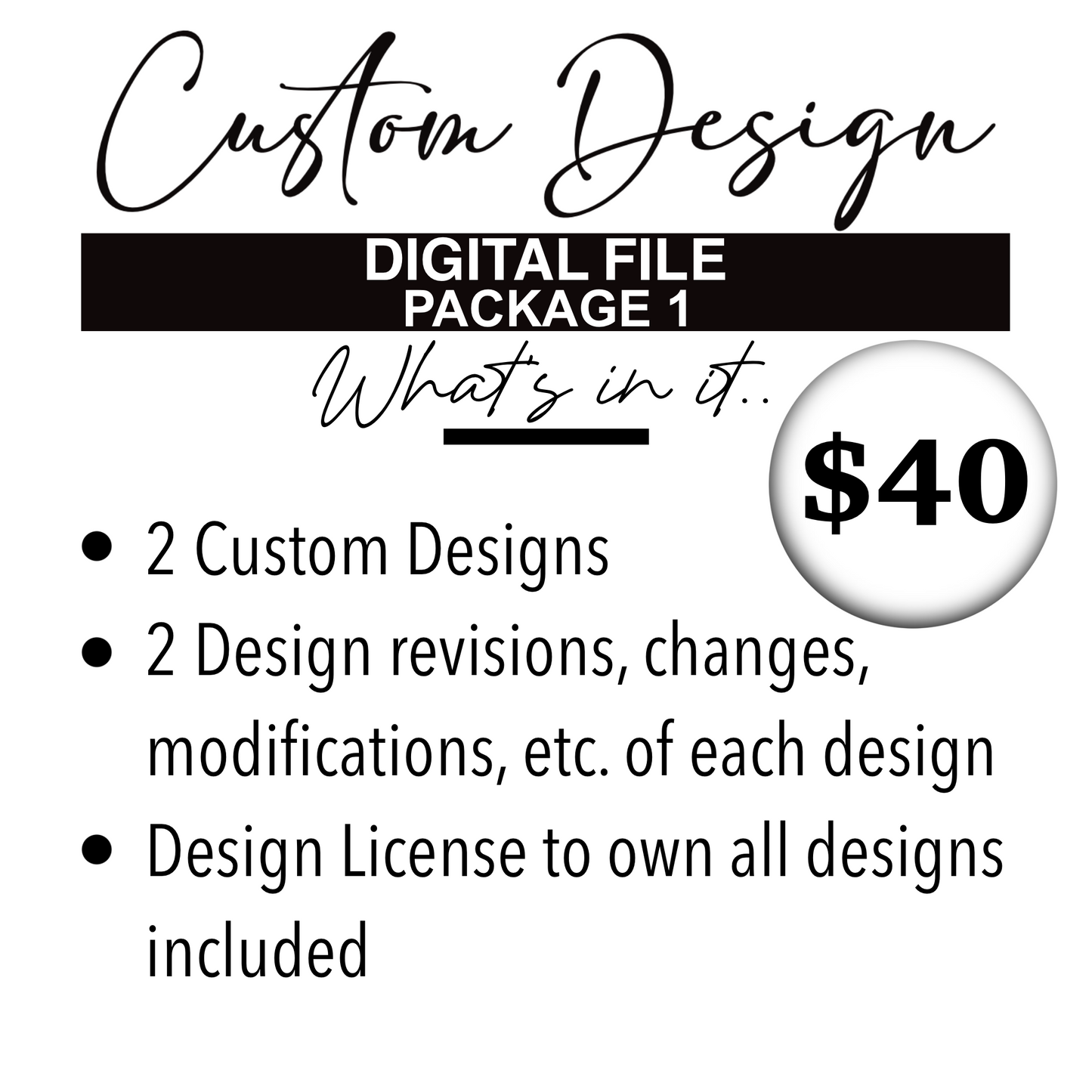 Custom Designs